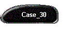 Case_30