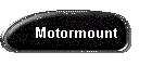 Motormount